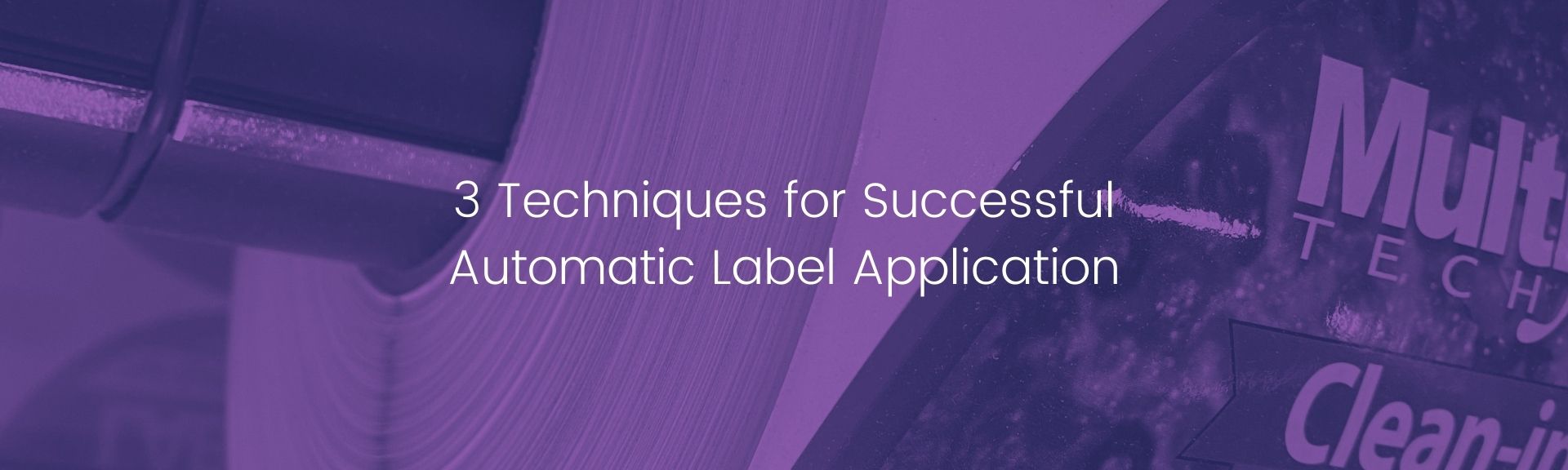 3 Techniques for Successful Automatic Label App3 Techniques for Successful Automatic Label Applicationlication