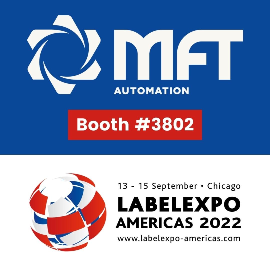 MFT Automation will be exhibiting at Label Expo Americas 2022 at Boot 3802